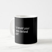 Mug Mais Votre Thèse Vous Défendrait-Elle ? (Devant gauche)