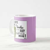 Mug Maison sans livres = corps sans âme (Devant gauche)