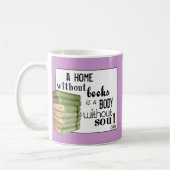 Mug Maison sans livres = corps sans âme (Gauche)