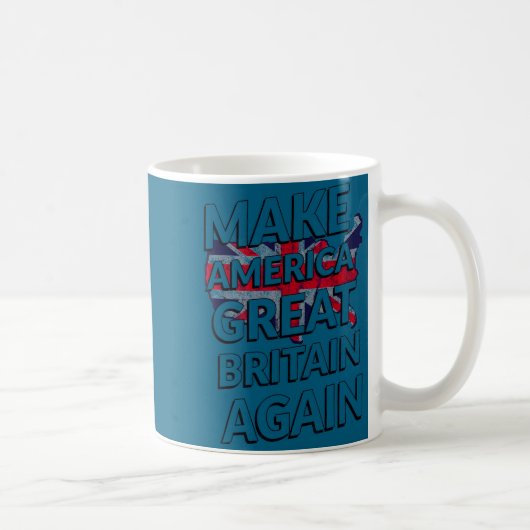 Mug Make America Great Britain Again Shirt (Droite)
