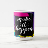 Mug Make it Happen! (Centre)