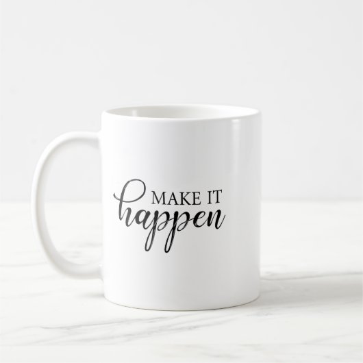 Mug Make It Happen Motivational  (Gauche)