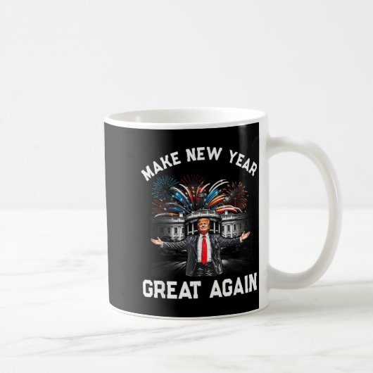Mug Make New Year Great Again Happy New Years Eve Day  (Droite)
