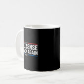 Mug Make Sense Common Again  (Devant gauche)