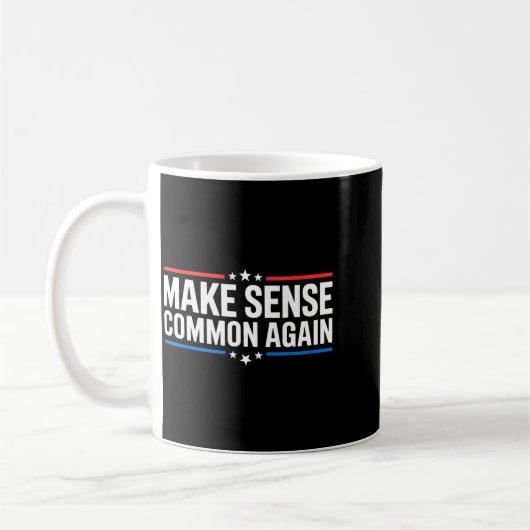 Mug Make Sense Common Again  (Gauche)