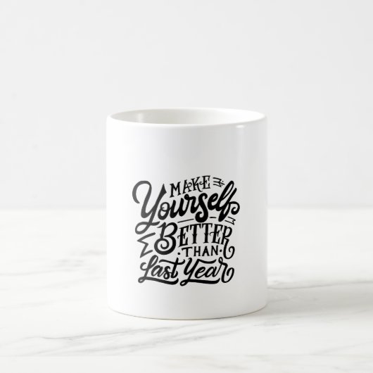 Mug make your self better then last year (Centre)