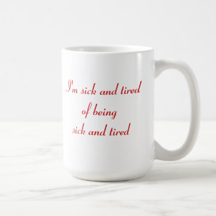 Mug Malade et fatigué ?