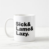 Mug Malade & Lame & Lazy. (Gauche)