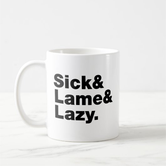 Mug Malade & Lame & Lazy. (Gauche)
