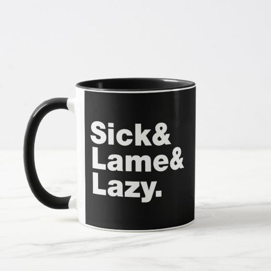 Mug Malade & Lame & Lazy. (Gauche)