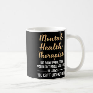 Mug Maladie mentale Don du conseiller en santé - Théra