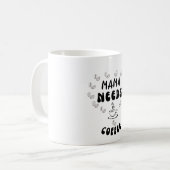 Mug Mama a besoin de café (Devant gauche)