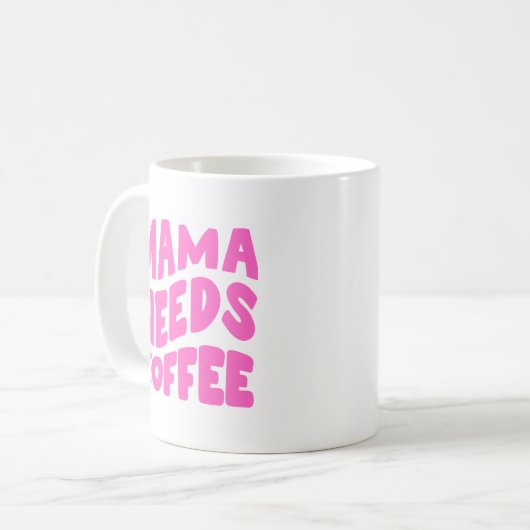 Mug Mama a besoin de café (Devant gauche)
