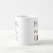 Mug Mama a besoin de café (Centre)