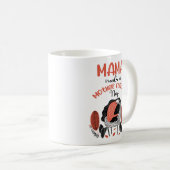 Mug Mama A Besoin D'Une Mère Fantaisie. (Devant droit)