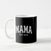 Mug Mama Est 2013 Mom D Mothers Day Ized  (Gauche)