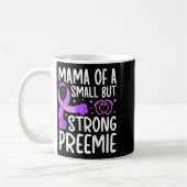 Mug Mama Of A Micro Preemie Baby Mom Nicu Mom Of Nicu (Gauche)