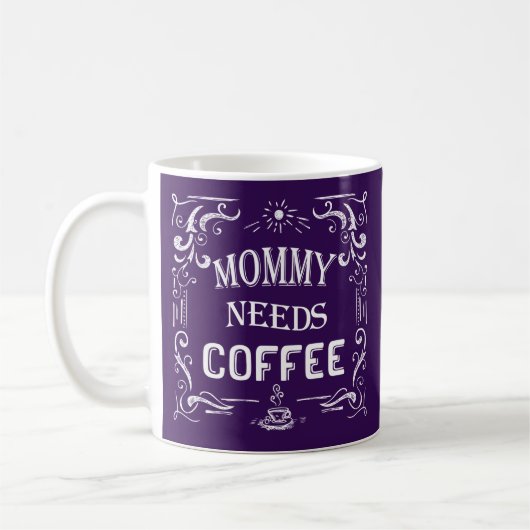 Mug Maman a besoin de café (Gauche)