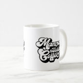 Mug maman a besoin de café le matin (Devant droit)