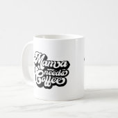 Mug maman a besoin de café le matin (Devant gauche)