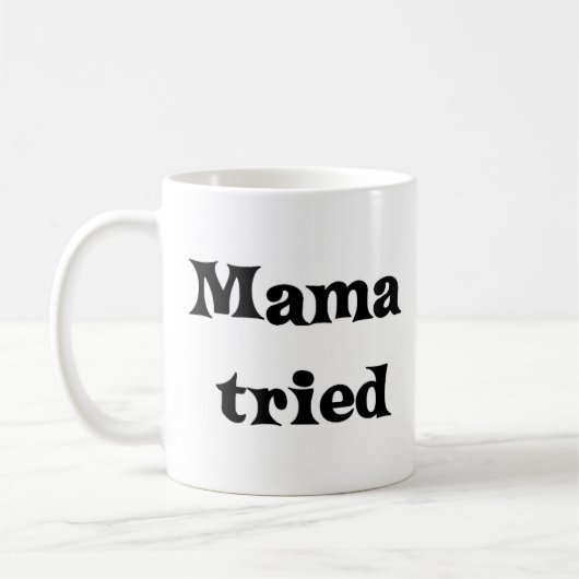 Mug Maman a essayé (Gauche)