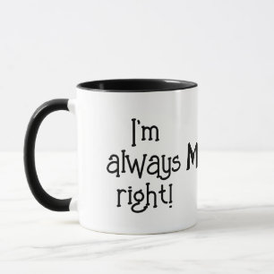 MUG MAMAN A TOUJOURS RAISON