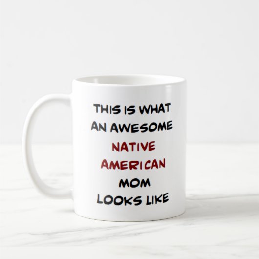 Mug maman amérindienne, génial (Gauche)