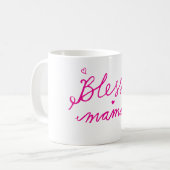 Mug Maman bénie   (Devant gauche)