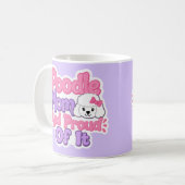 Mug Maman Caniche et Fière de L'être (Devant gauche)