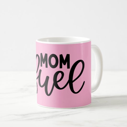 Mug Maman carburant rose drôle moderne (Devant droit)