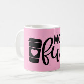 Mug Maman carburant rose drôle moderne (Devant gauche)