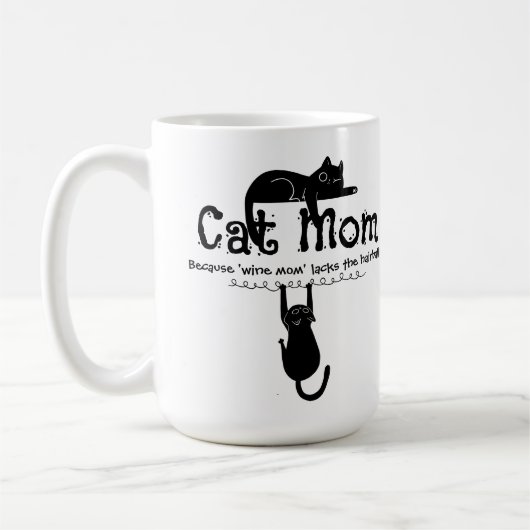 Mug Maman Chats Parce que Maman Vin Citation Drôle (Gauche)