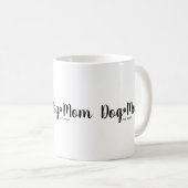 Mug Maman Chien Établi Script Noir (Devant droit)