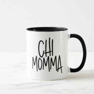 Mug Maman Chienne Mignonne, Chic et Ridicule, Maman de