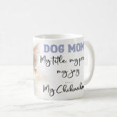Mug Maman Chihuahua (Devant droit)