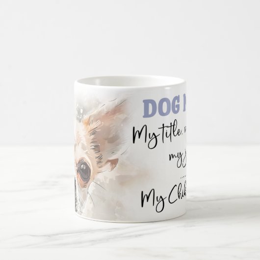 Mug Maman Chihuahua (Centre)