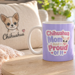Mug Maman Chihuahua, Petit Chien Grande Personnalité