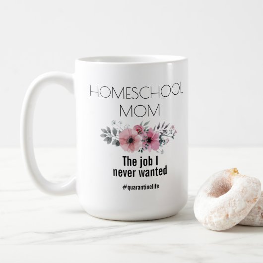 Mug Maman de l'école maternelle #quarantinelife (Avec donut)