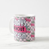 Mug Maman drôle 0 jours sans sarcasme (Devant gauche)