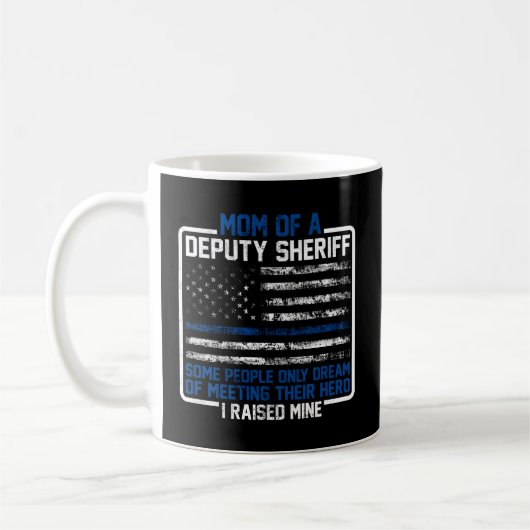 Mug Maman Du Sheriff Adjoint Fier Héros Mère Sheriff (Gauche)