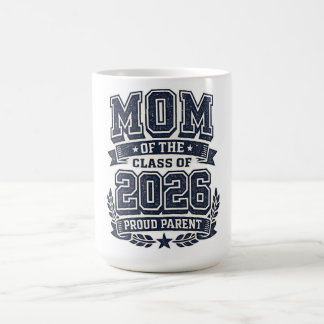 Mug Maman d'un diplômé de 2026 – Fierté parentale