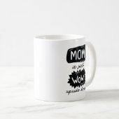 Mug Maman Est Juste Wow À L'Étranger (Devant droit)