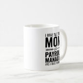 Mug Maman Et Gestionnaire De Paie Drôle (Devant droit)