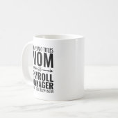 Mug Maman Et Gestionnaire De Paie Drôle (Devant gauche)