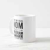 Mug Maman Et Gestionnaire De Programme Drôle (Devant gauche)