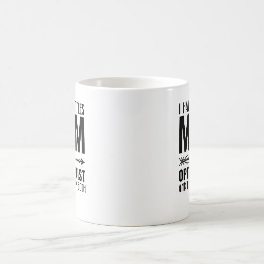 Mug Maman Et Optométriste Drôle (Centre)
