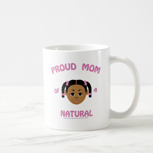 Mug Maman fière d'un naturel - cadeaux naturels de (Droite)