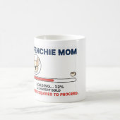 Mug Maman Frenchie Chargement Café Requis Design Drôle (Centre)