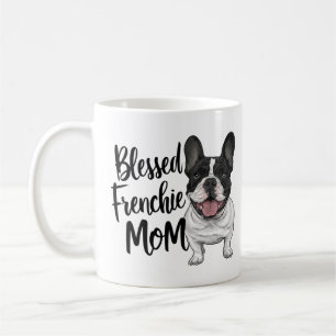 Mug Maman Frenchie Chien Mignon Amoureux du Bouledogue