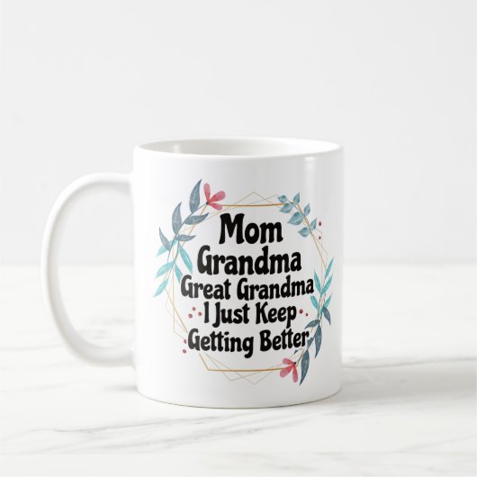 Mug Maman Grand-mère Grand-grand-mère continue à s'amé (Gauche)
